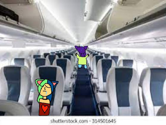  add your oc in an airplane.