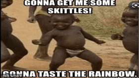 give me some SKITTLES