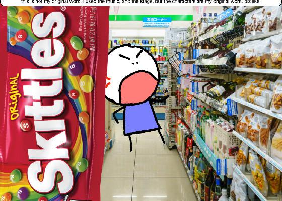 i want some skittles  1 1