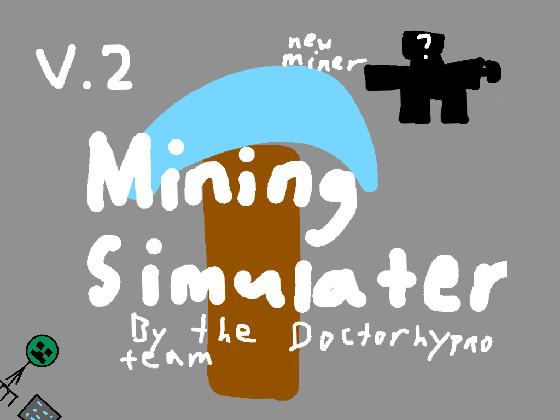 Mining Simulator 1