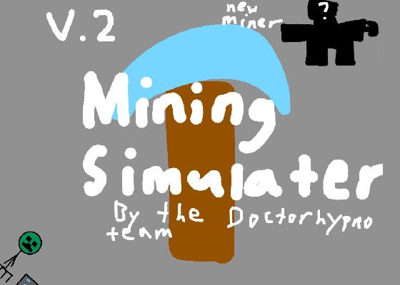 Mining Simulator 1