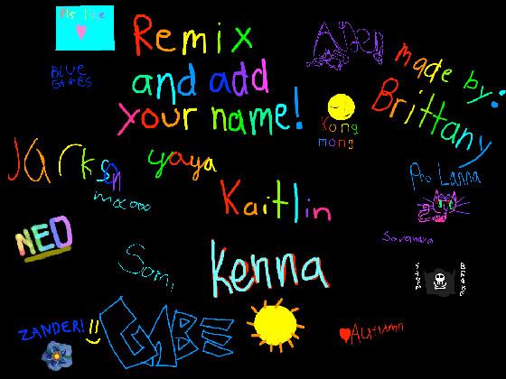 Remix & Add Your Name