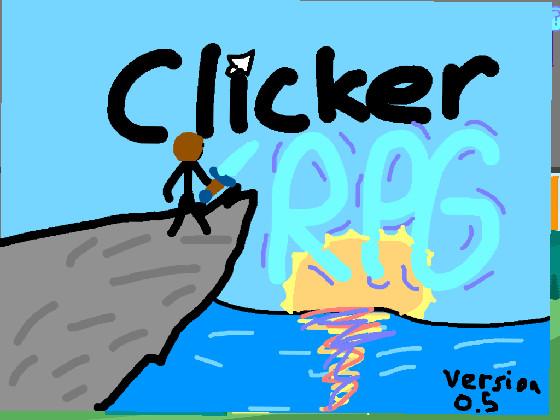 Clicker RPG! BETA 0.5 1