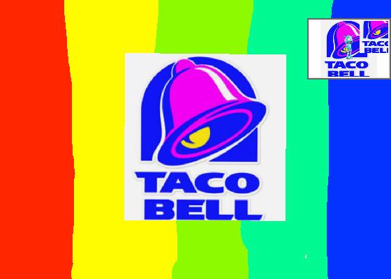 you are Toco Bell