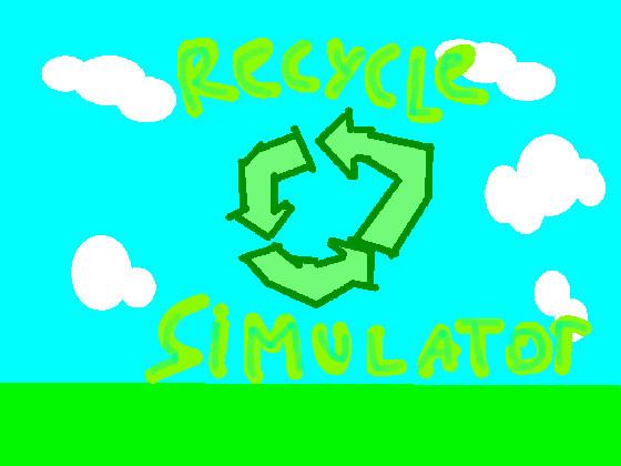 Recycle Simulator V0.1