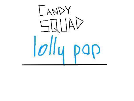 Candy squad  3