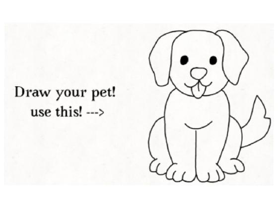 Draw your pet! (dog)