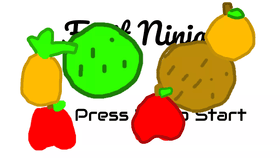 Fruit Ninja