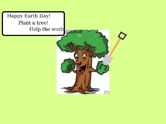 Plant Trees! 1