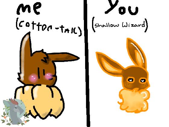 me vs you, evee