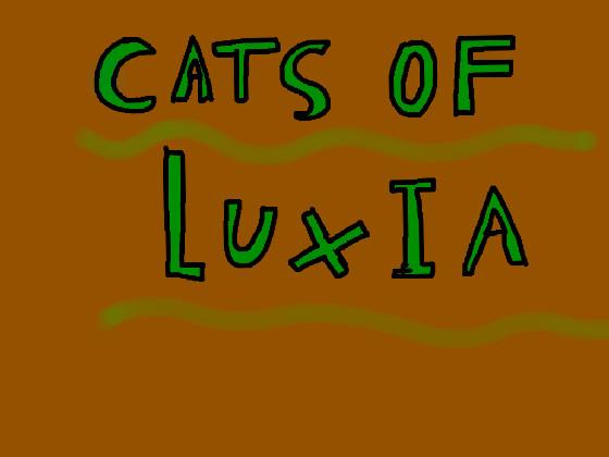 Cats of Luxia 1