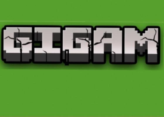 Gigam Minecraft Song