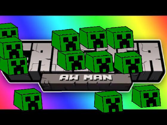 Creeper Aw Man song 1 1