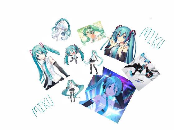 MIKU EDIT 