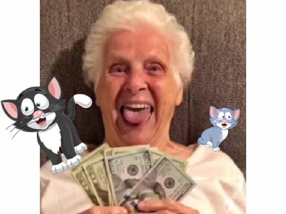 granny won the lottery!