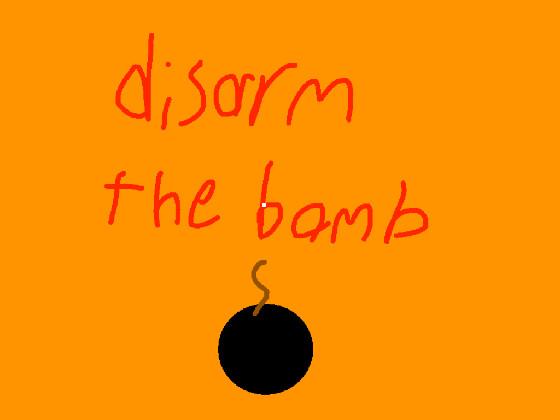 disarm the bomb  1