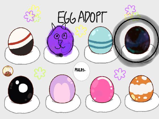 ❀re:Egg Adoption❀ 1 1