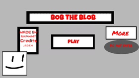 Bob the blob