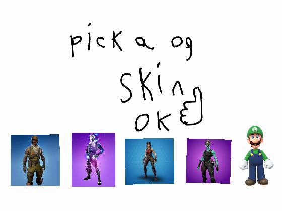 pick a og fortnie skin