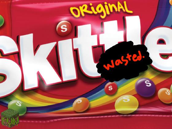 gimme sum skittles  REMIXED