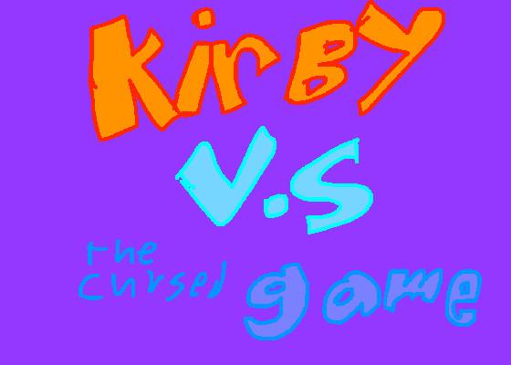 kirby v.s. the cursed game