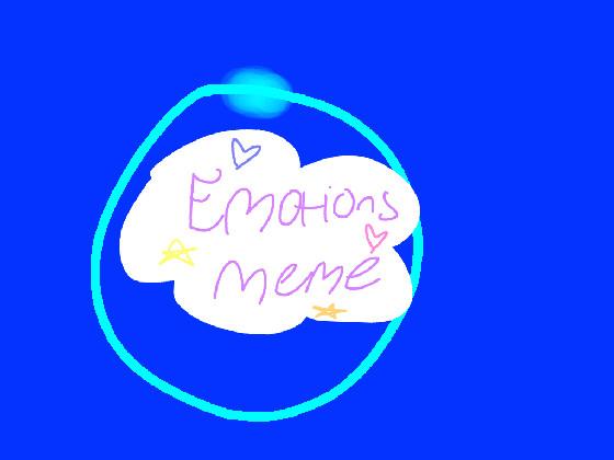 &lt;Emotions||Meme&gt;