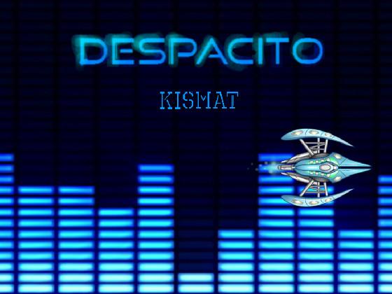 Despacito BEST SONG EVER 1