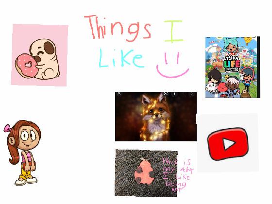 things I like