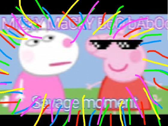 Peppa Pig Savage