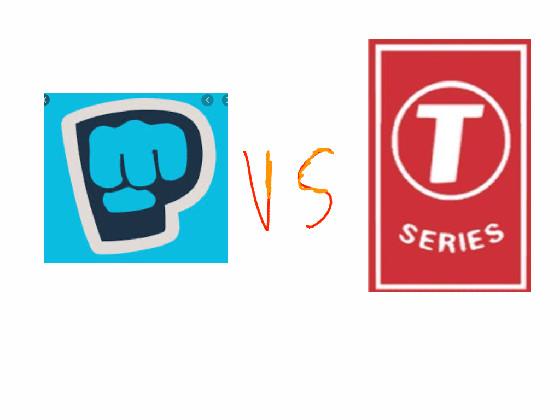 PEWDIEPIE VS T SERIES