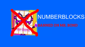 Numberblocks Banned On Mr. Bond!