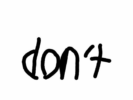 don’t