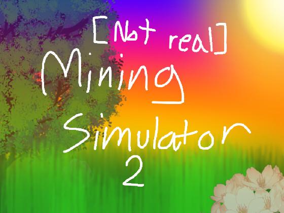 Mining Simulator 2.4.9