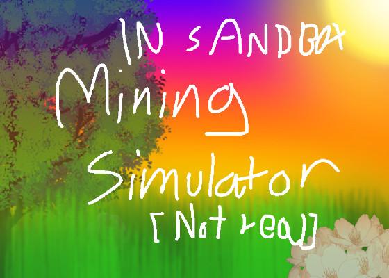 Mining Simulator [SANDBOX]