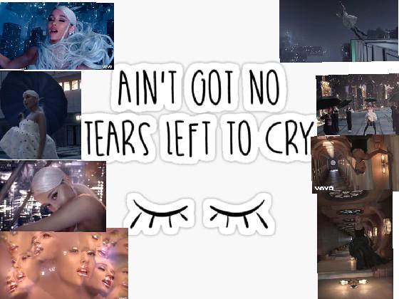 No tears left to cry