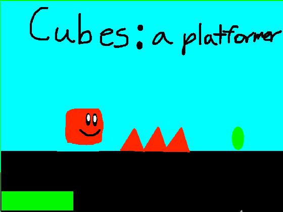 Cubes: a d 1