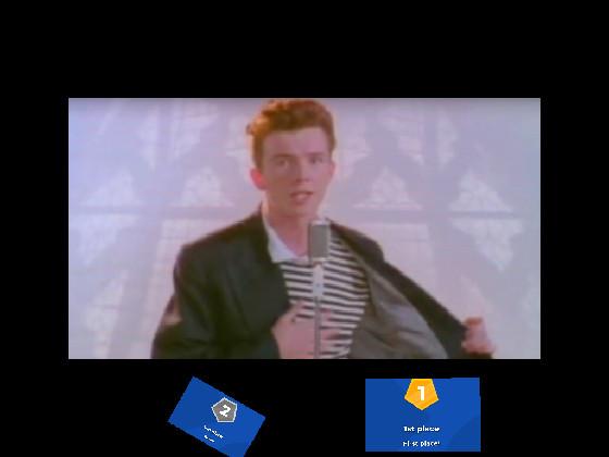 You got rickrolled