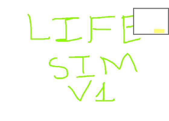 Life Simulator(Under Developement)