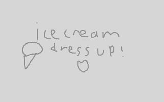 Icecream dress up!