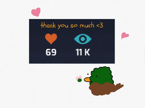 thank you for the 11k <3