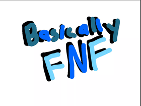 Basically FNF Tutorial