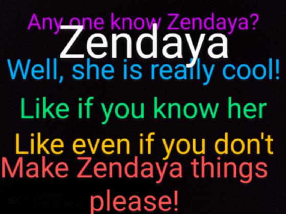 Read Now!Zendaya alert! 1