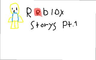 Roblox Story Part.1