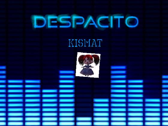 Despacito BEST SONG EVER 1