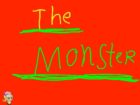 the monster part 1