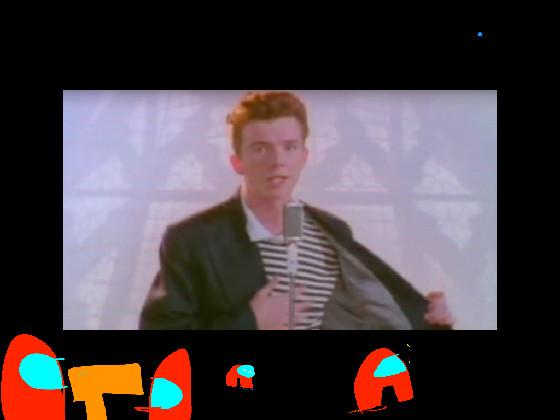 never gonna give you up 1