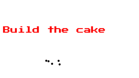 build the cake