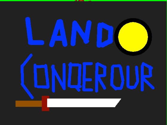 Land Conqueror 1
