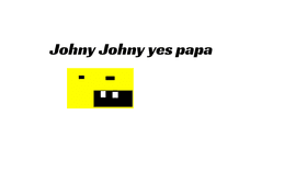 Johny Johny