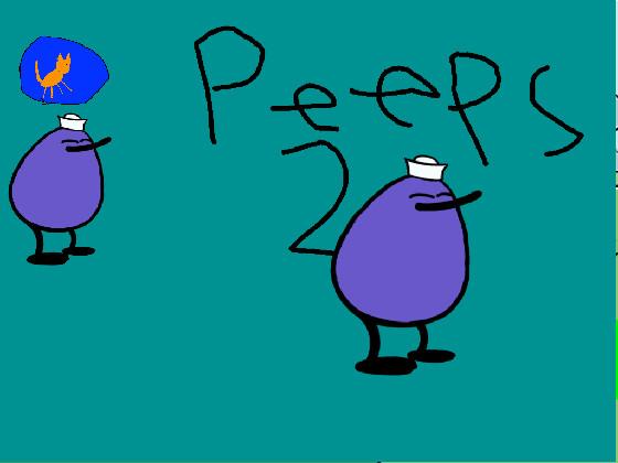 Peeps 2